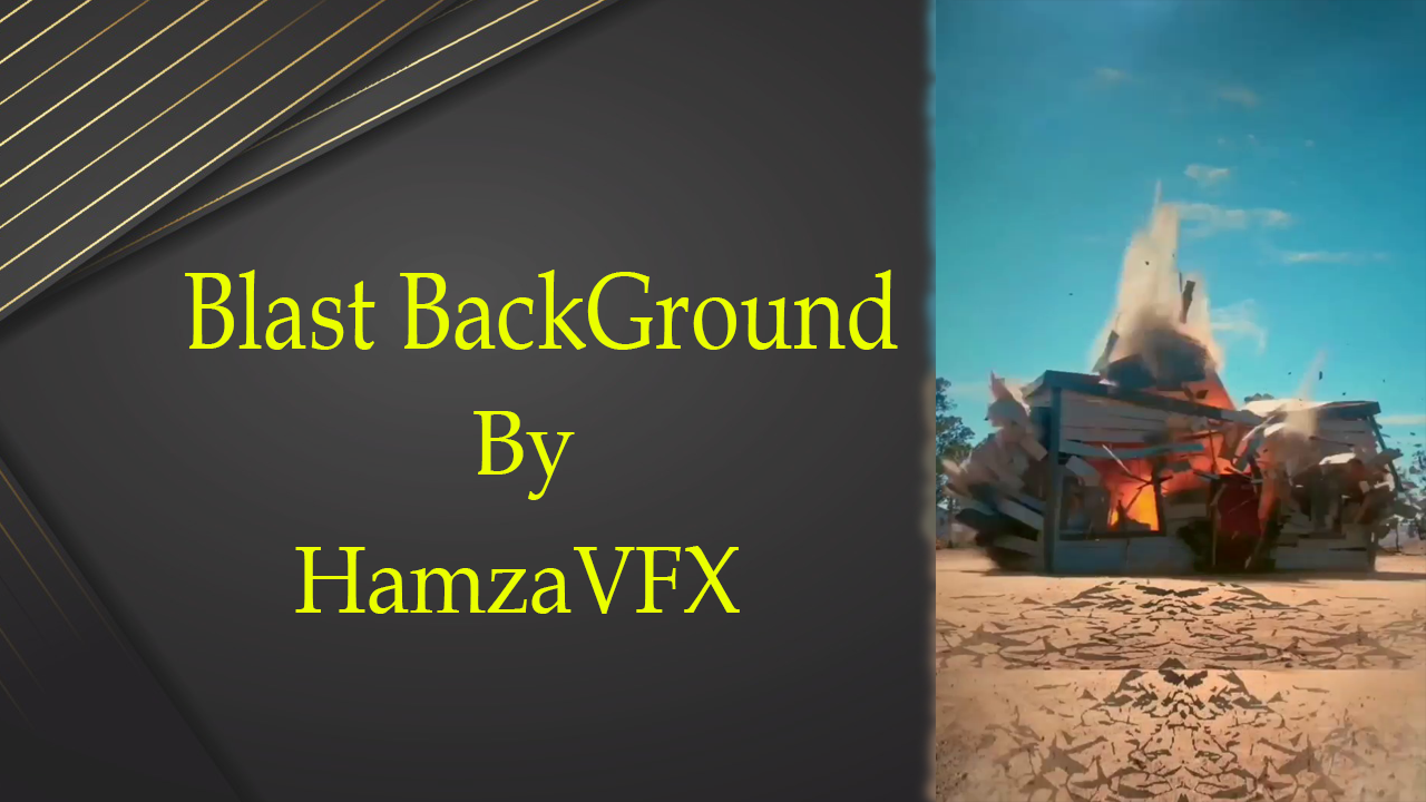 Blast background by hamza vfx
