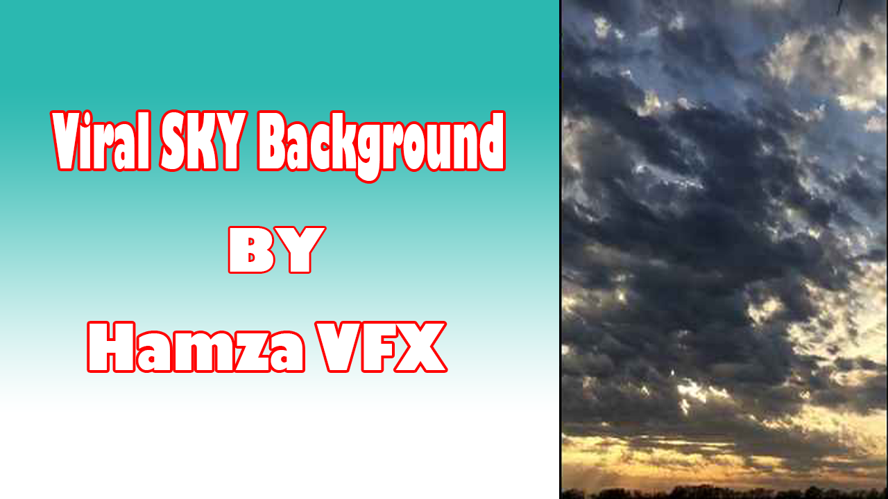 Tiktok viral sky background by hamza VFx