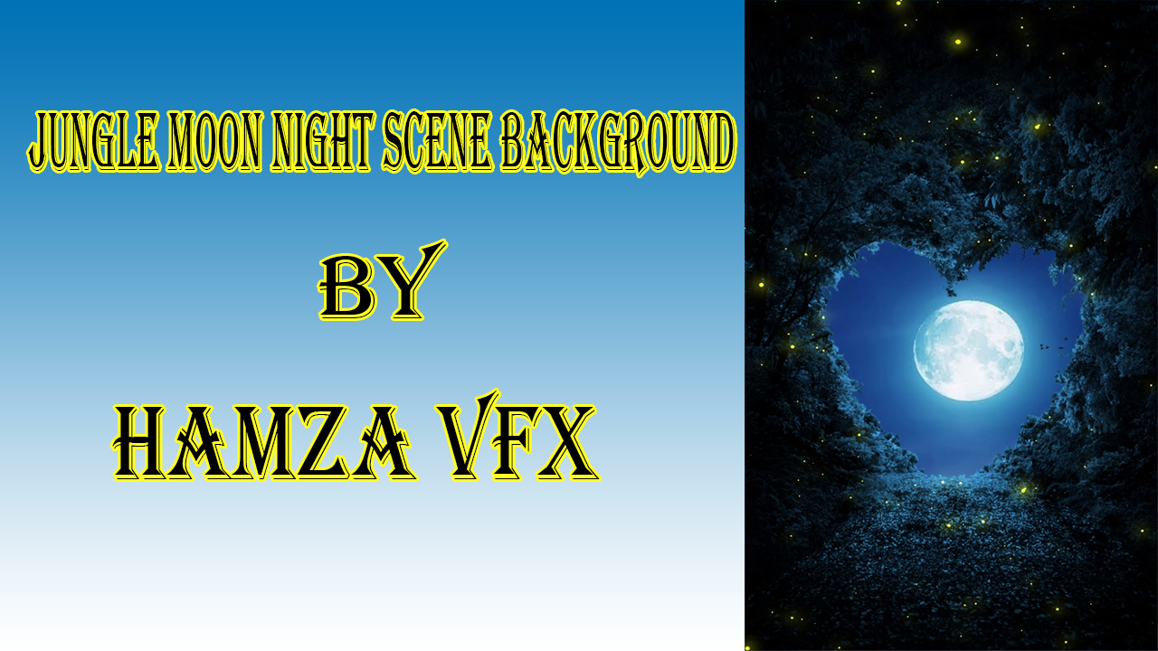 Jungle Moon Night Scene Background hamza vfx