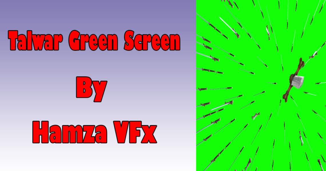 Talwar (Sword) Green Screen by Hamza VFX