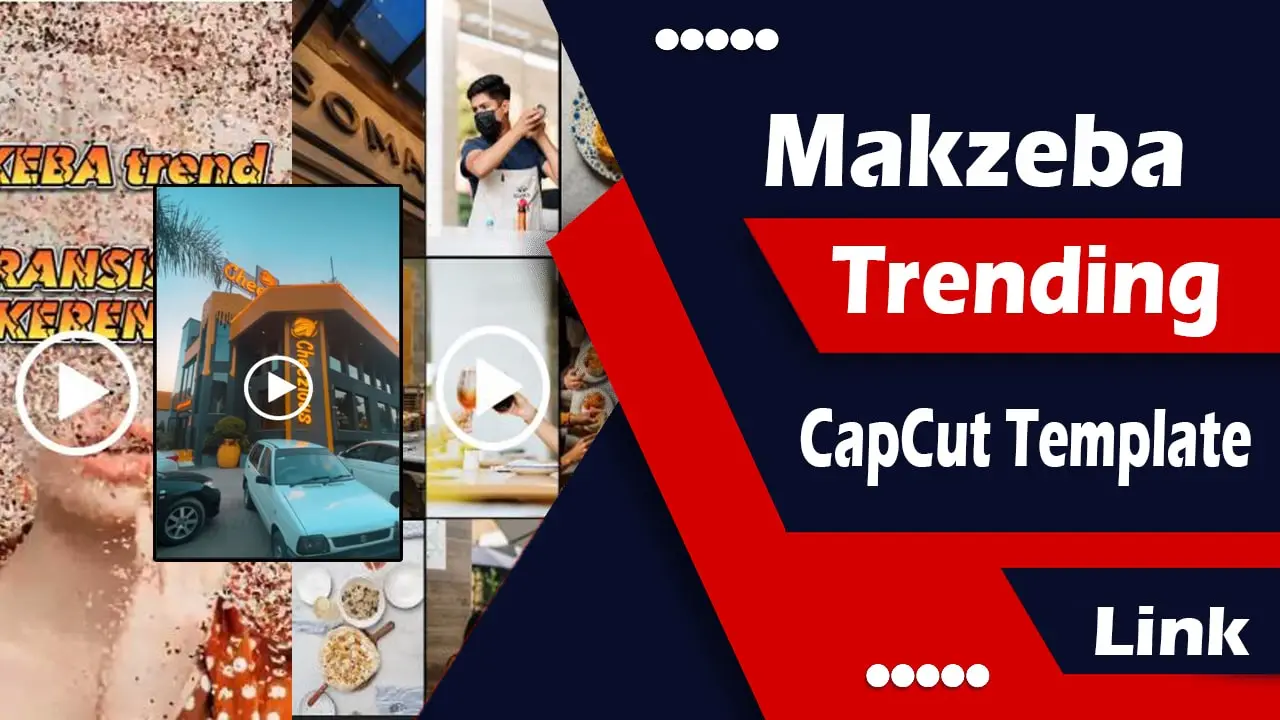 Makzeba CapCut Template link