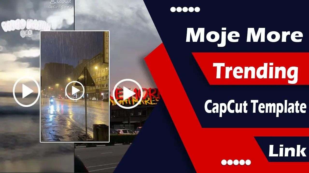 Moje More CapCut Template link
