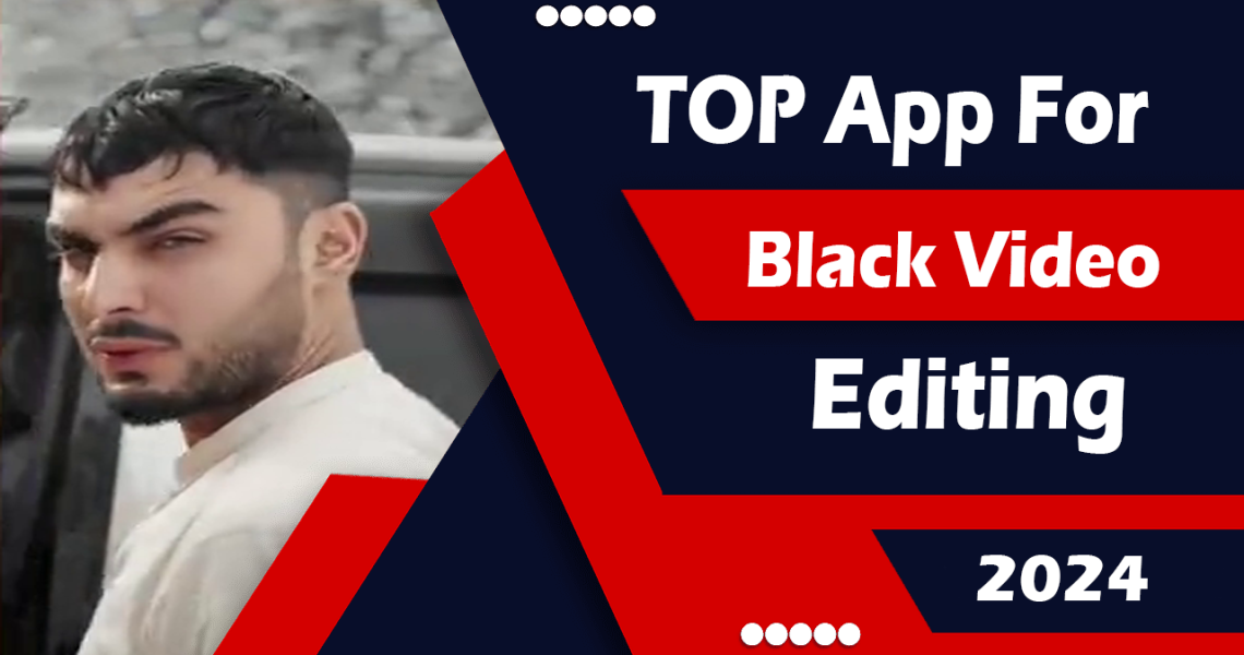 The Top App for Black Video Editing