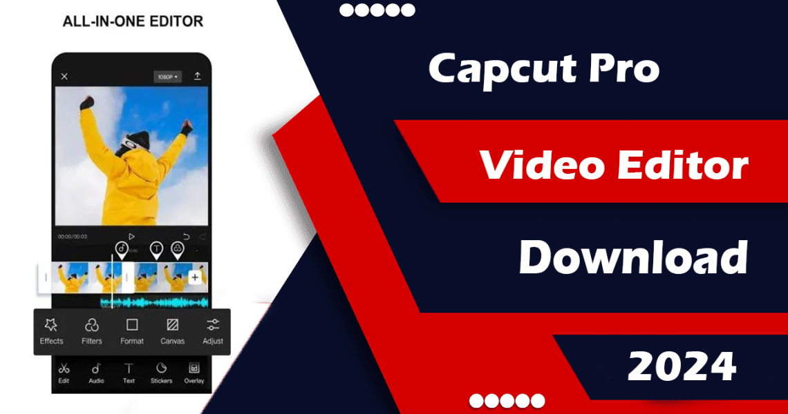 Capcut Pro Video Editor Download