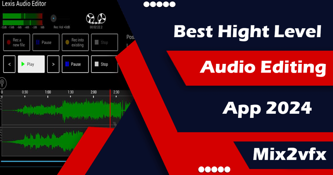 Best High Level Audio Editing App 2024