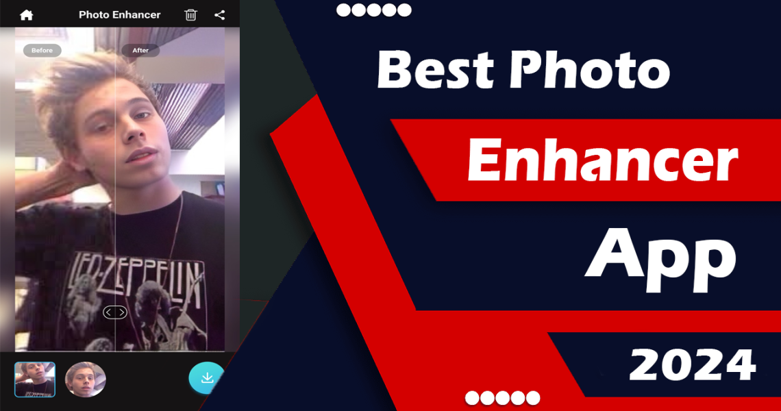 Best Photo Enhancer App 2024