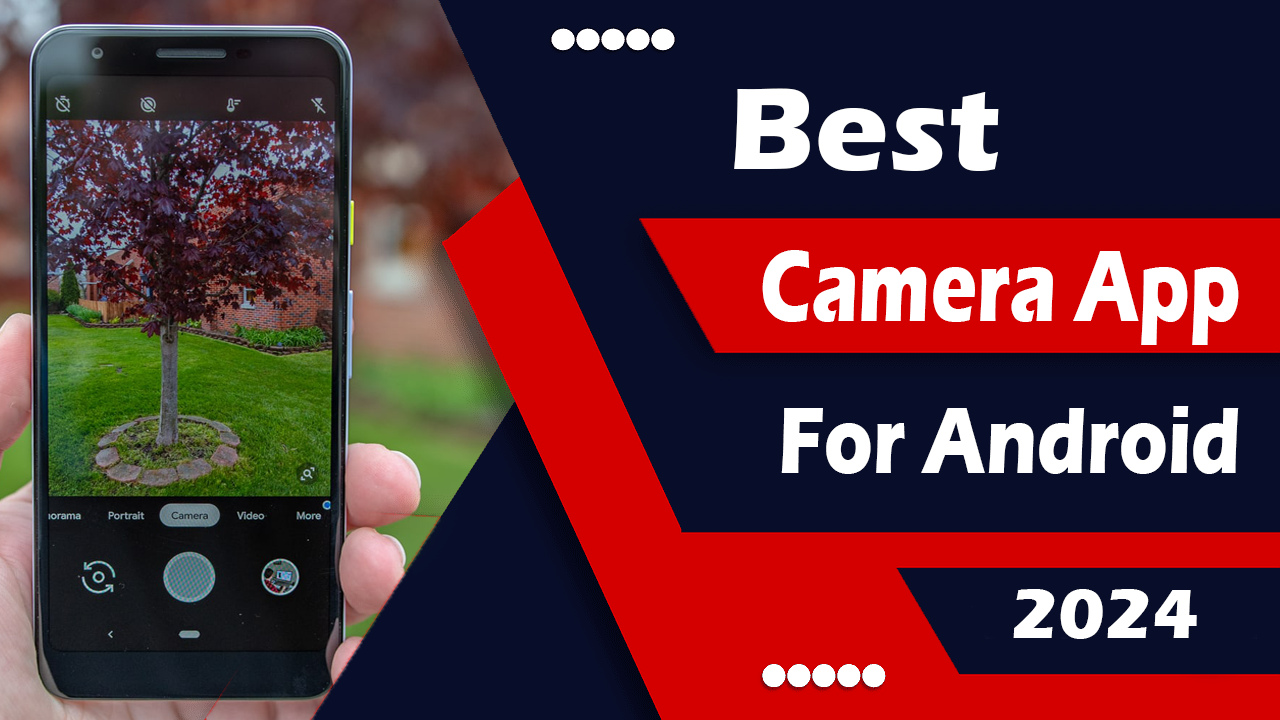 Best camera app for android