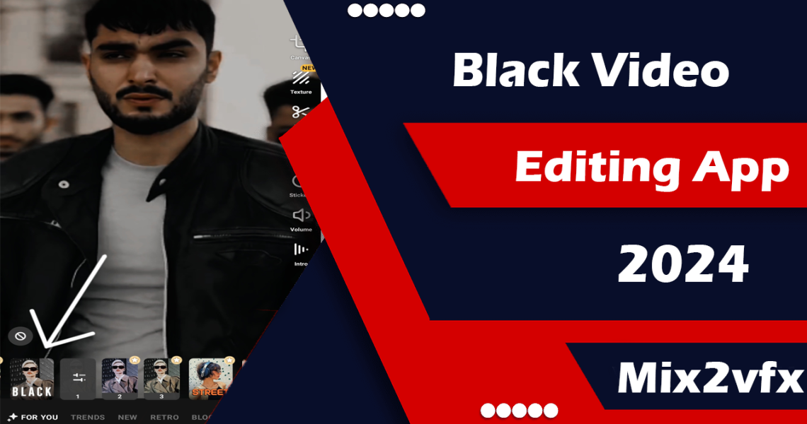 Black Video Editing App 2024