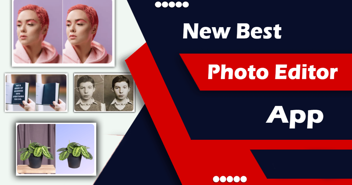 New Best Photo Editor App