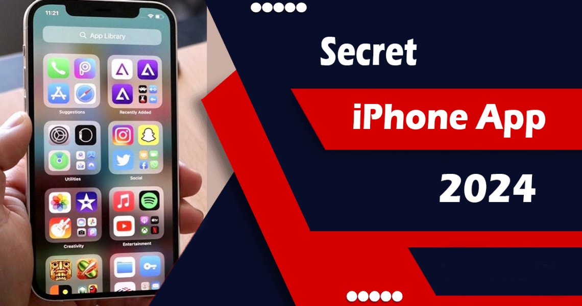 Secret iPhone App 2024