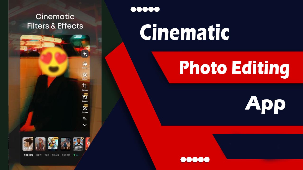 Cinematic photo editing app