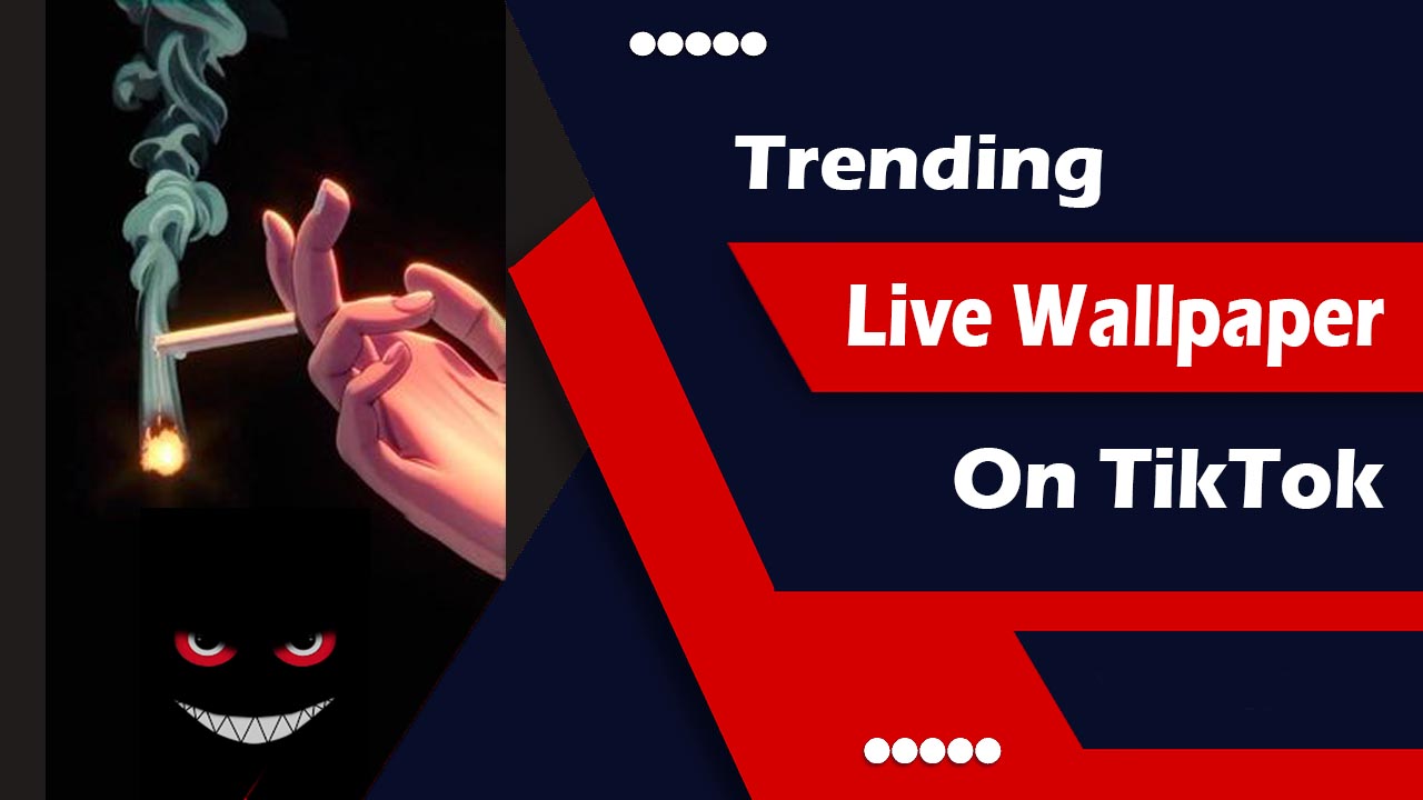 Trending Live wallpaper on TikTOk