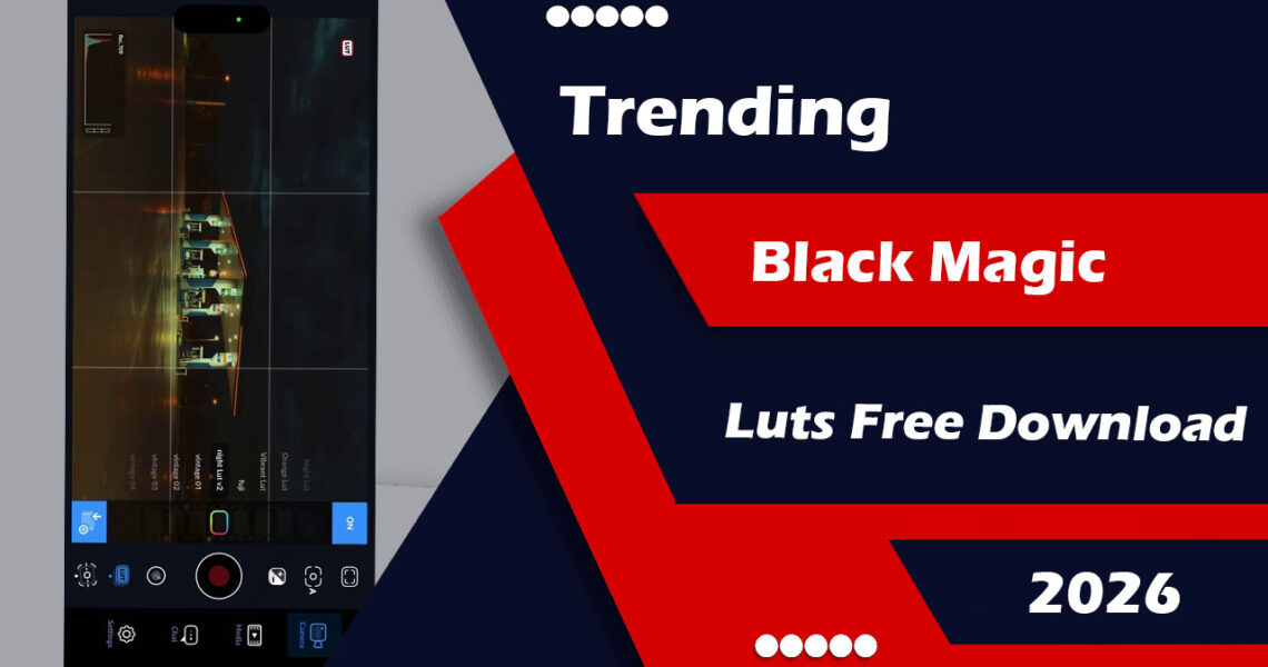 Trending Blackmagic Lut Free Download 2026