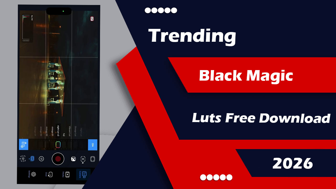 Trending Black Magic Luts Free DOwnload