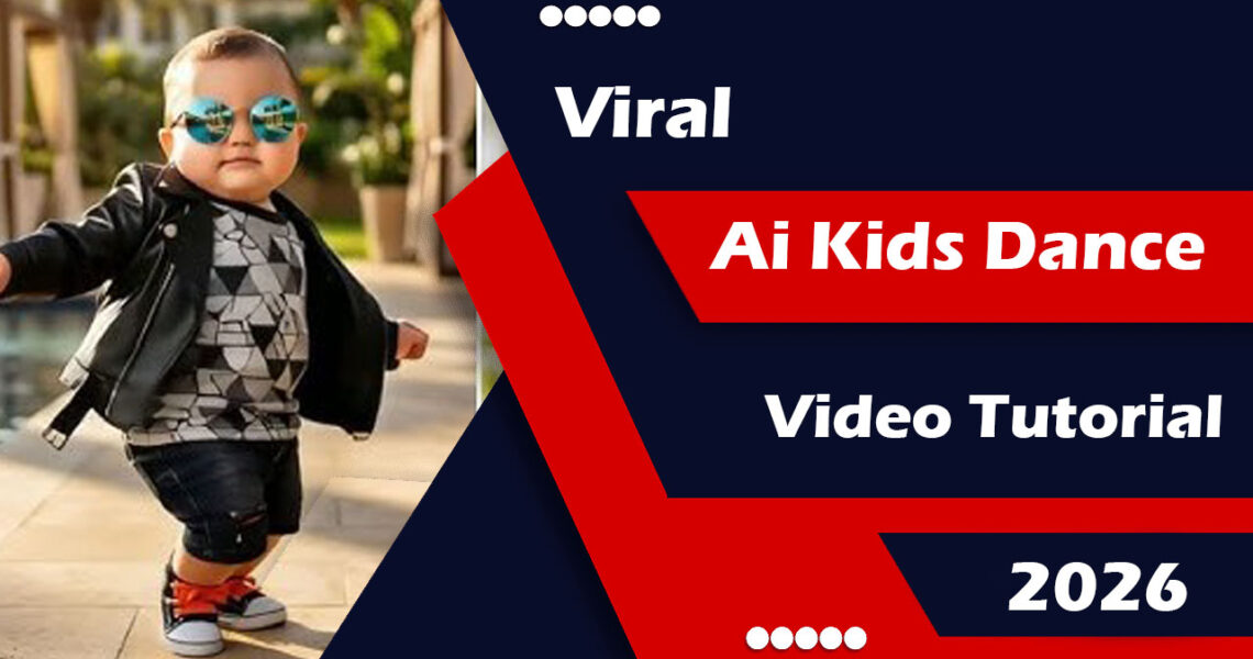 Viral Ai Kids Dance Video Tutorial 2026